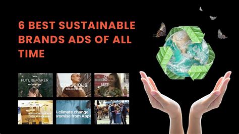 6 Best Sustainable Brands Ads of All Time - Bizadmark