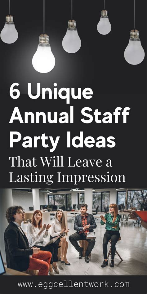 6 Unique Annual Staff Party Ideas That Will Leave a Lasting Impression | Staff party, Staff ...