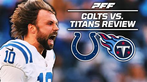 Colts vs Titans Week 13 Game Review | PFF - YouTube