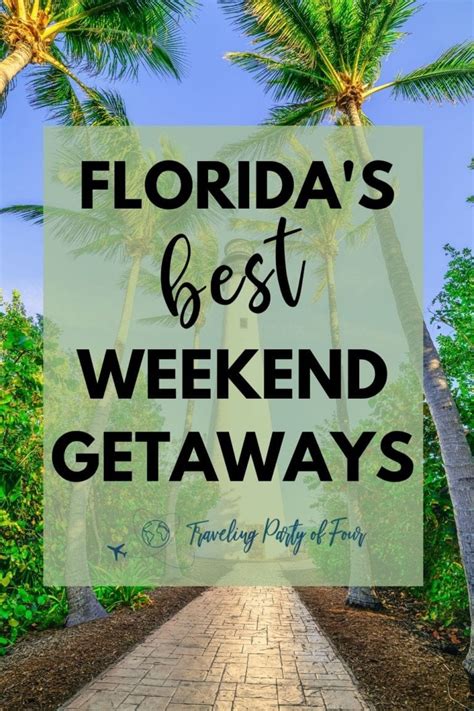 Top 25 Amazing Weekend Family Getaways in Florida