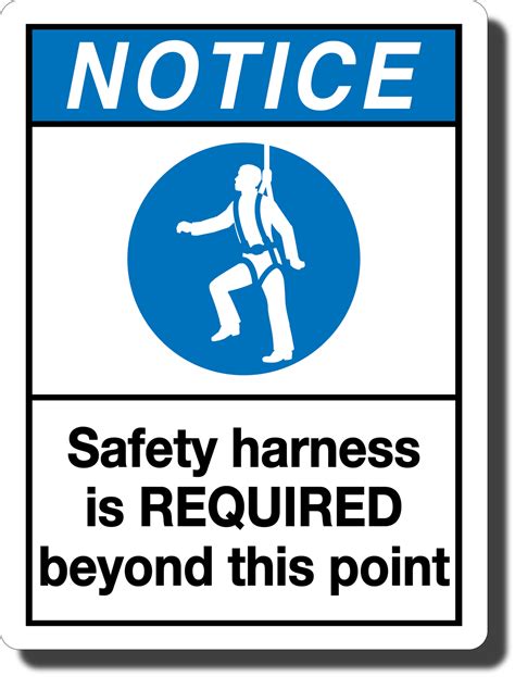 Notice Safety Harness Required Aluminum Sign – Pristine Products