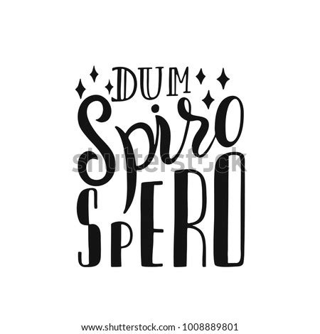 Dum Spiro Spero Stock Images, Royalty-Free Images & Vectors | Shutterstock