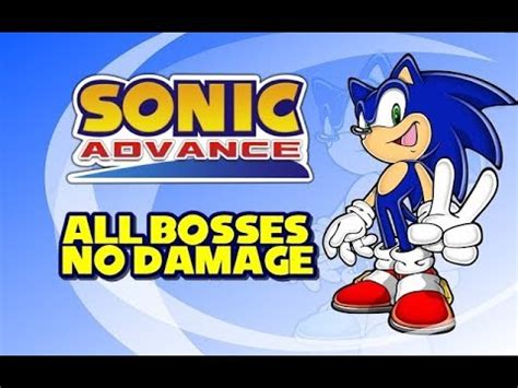 Sonic Advance - All bosses (NO DAMAGE) - YouTube