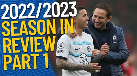 Chelsea FC 2022/2023 Season in Review Part One! #cfc - YouTube