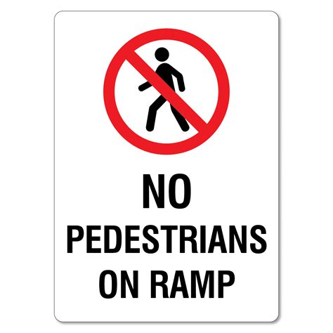 No Pedestrians On Ramp Sign - The Signmaker