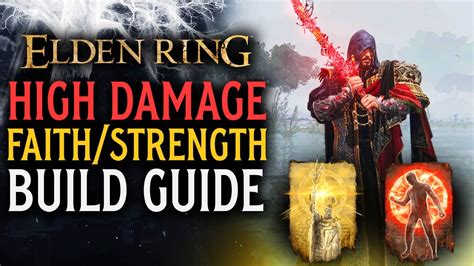 Elden Ring HIGH DAMAGE Strength/Faith Build Guide! ONE HIT KILLS! - YouTube