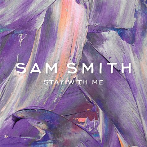 Sam Smith - Stay With Me. Video, Testo e Traduzione