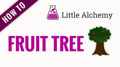 fruit tree - Little Alchemy Cheats