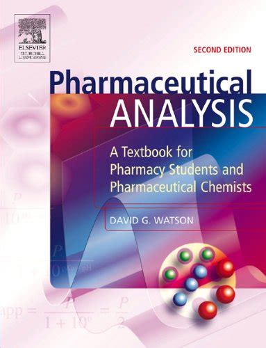 Pharmaceutical Analysis by David G. Watson - Reviews, Description & more - ISBN#9780443074455 ...