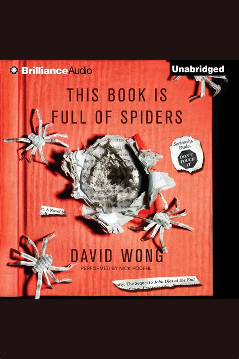 This Book is Full of Spiders by David Wong and Nick Podehl - Listen Online