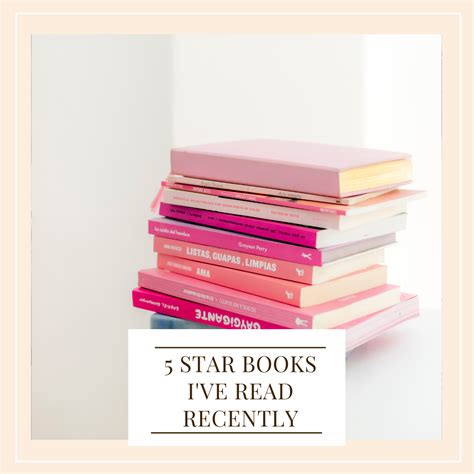 5 Star Books I've Read Recently - It Starts With Coffee - Blog by Neely ...