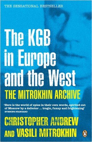 Ironbark Inc. International Affairs Consultants: Book Review: The KGB in Europe and the West ...