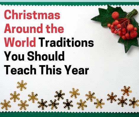 11 Ideas for Christmas Around the World Traditions To Teach This Year ...