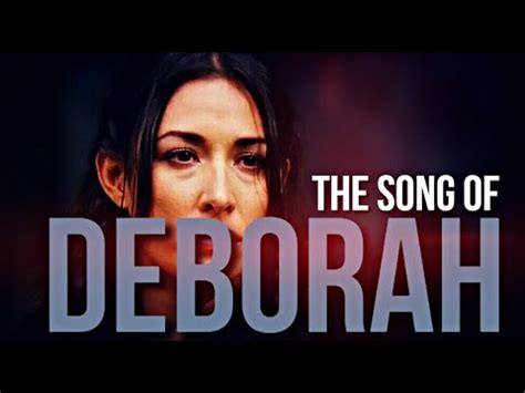 THE SONG OF DEBORAH - YouTube