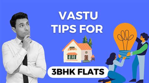 Vastu Tips for 3BHK Flats