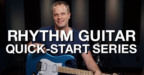 Rhythm Guitar Lessons - Free Quick-Start Series