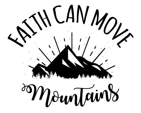 "Faith can move mountains" by Fede2punto0 | Redbubble (With images) | Move mountains