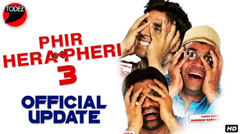 Phir Hera Pheri 3 Latest News Update | Akshay Kumar | Sunil Shetty ...