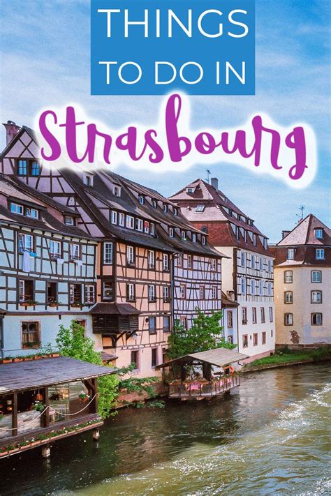 19 Things to Do in Strasbourg & Alsace - According Locals - Heart My ...