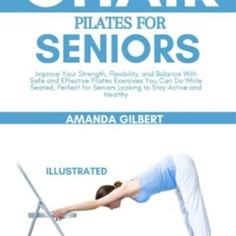 Stream %@ Chair Pilates For Seniors, Improve Your Strength, Flexibility ...