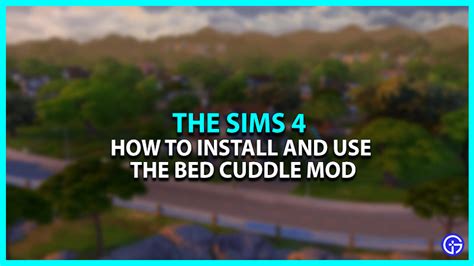 The Sims 4 Bed Cuddle Mod: How To Install & Use