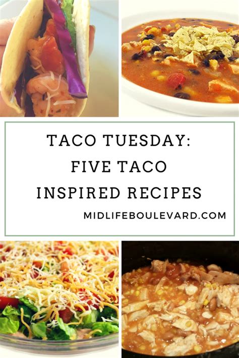 Taco Tuesday: Five Taco Inspired Recipes For Your Family