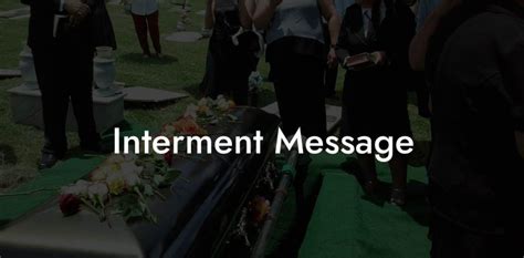 Interment Message - Eulogy Assistant