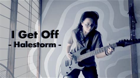 Halestorm - I Get Off Guitar Cover ヘイルストーム - YouTube