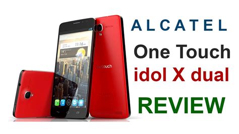 ALCATEL ONE TOUCH IDOL X DUAL SIM ANDROID PHONE REVIEW - YouTube