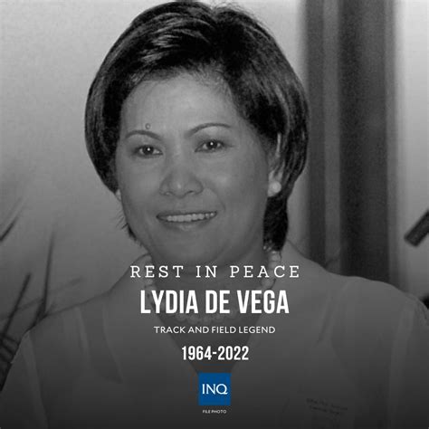 REST IN PEACE. Sprint queen Lydia de Vega, once regarded as Asia's ...