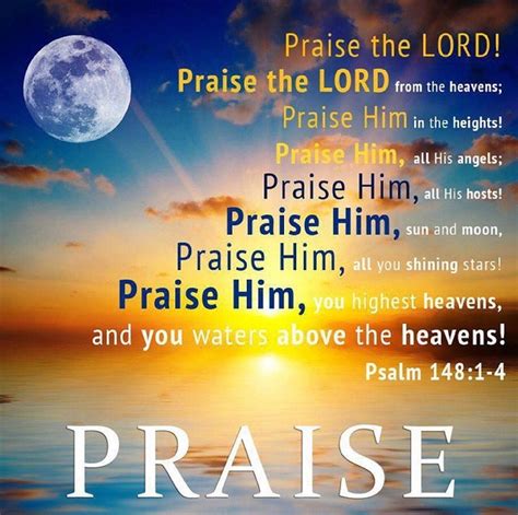 Pin by Pinner on Inspiration | Psalms, Praise god, Praise the lords