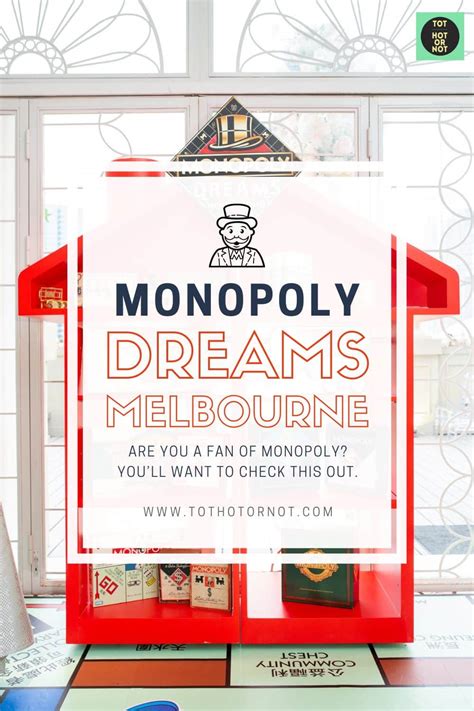 Monopoly Dreams Melbourne | TOT: HOT OR NOT