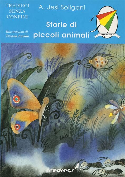 Storie di piccoli animali - Casa Editrice Tredieci