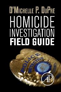 Homicide Investigation Field Guide - 1st Edition