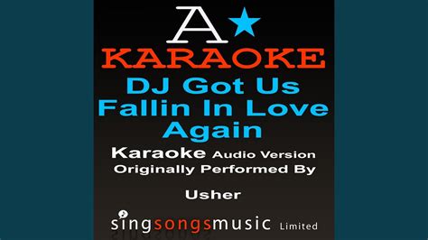 DJ Got US Falling In Love (Originally Performed By Usher) (Audio Karaoke Version) - YouTube