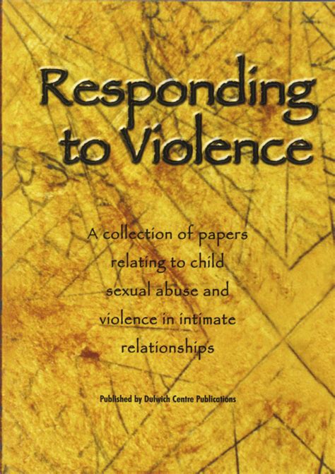 Responding to Violence — Dulwich Centre Publications (ed) - The Dulwich ...