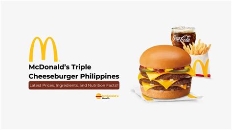 McDonald’s Triple Cheeseburger Price in the Philippines 2024