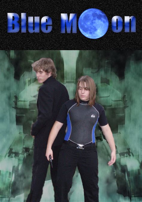 Blue Moon Movie Poster by DEDEDEJr on DeviantArt