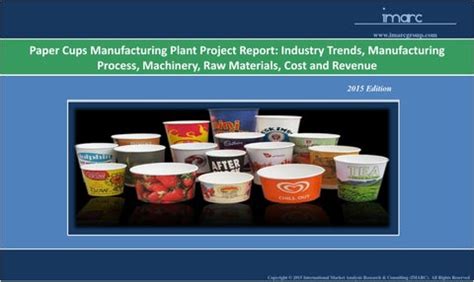 Paper Cups Market - Global Industry Analysis, Trends, Manufacturing ...