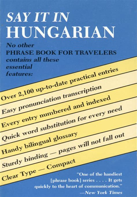 Say It in Hungarian by Contains over 1,000 useful sentences and phrases for travel or everyday ...