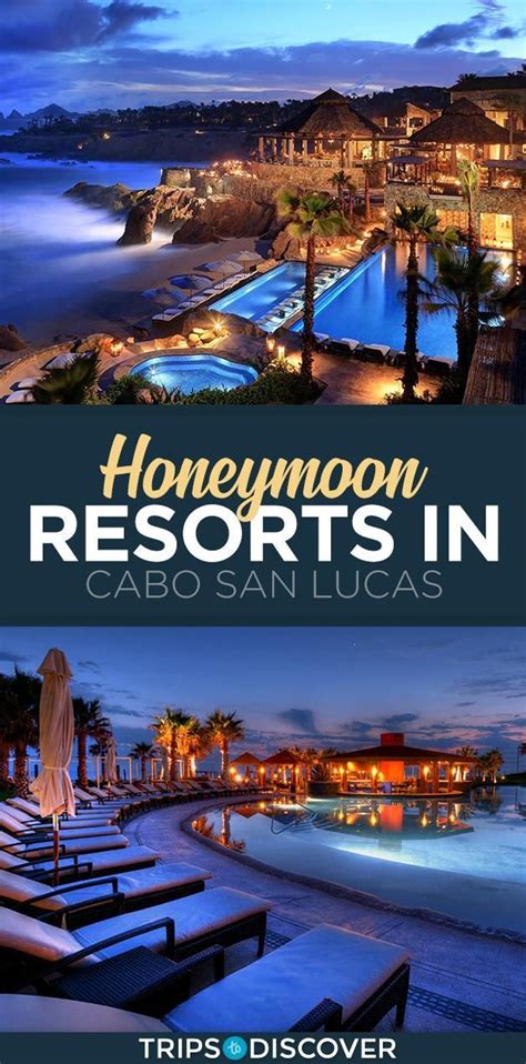 10 Best Honeymoon Resorts in Cabo San Lucas - Trips To Discover | Best ...