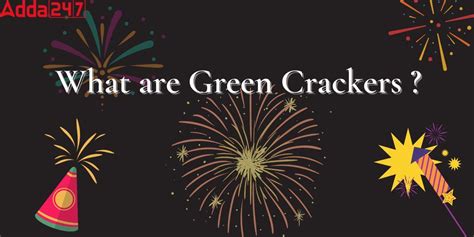 Green Crackers- Name and Meaning for Diwali