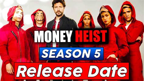 Money Heist Season 5 Spoilers and Release date: Everything we know about 'Le Casa de Papel ...