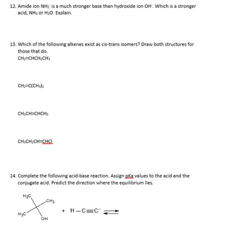 Solved 12. Amide ion NH2−is a much stronger base than | Chegg.com