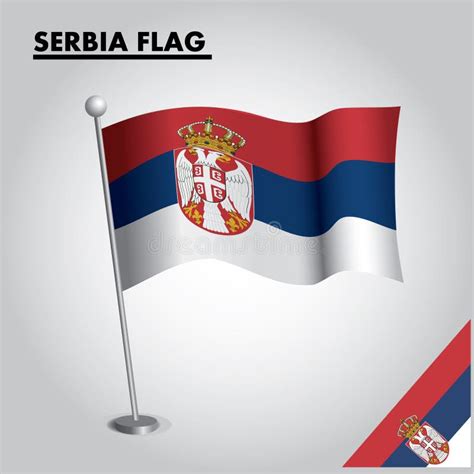 SERBIA Flag National Flag of SERBIA on a Pole Stock Vector ...