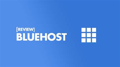 Bluehost Review