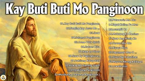 Tagalog Worship Christian Songs Praise Morning 2022 - Kay Buti Buti Mo ...