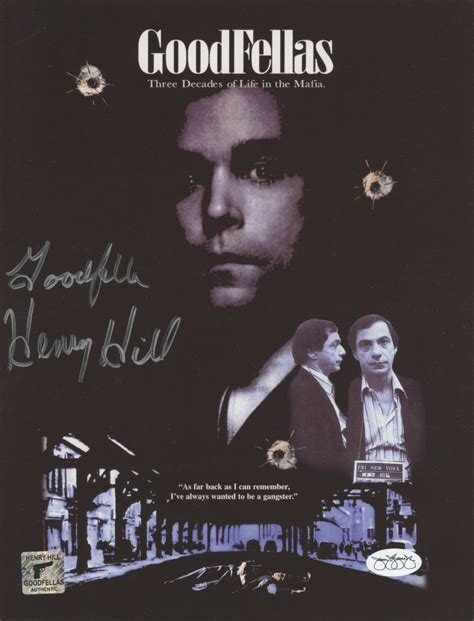 Henry Hill Signed "Goodfellas" 8.5x11 Photo Inscribed "Goodfella ...