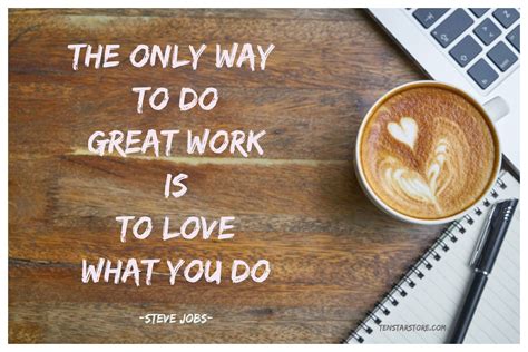 The only way to do great work is to love what you do. -Steve Jobs #quote | Clever quotes, Steve ...