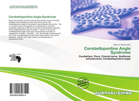 Cerebellopontine Angle Syndrome, 978-620-0-82851-4, 6200828512 ,9786200828514